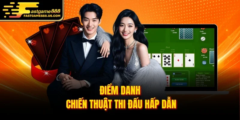 Điểm danh chiến thuật thi đấu hấp dẫn